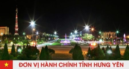 Don vi hanh chinh tinh hung yen