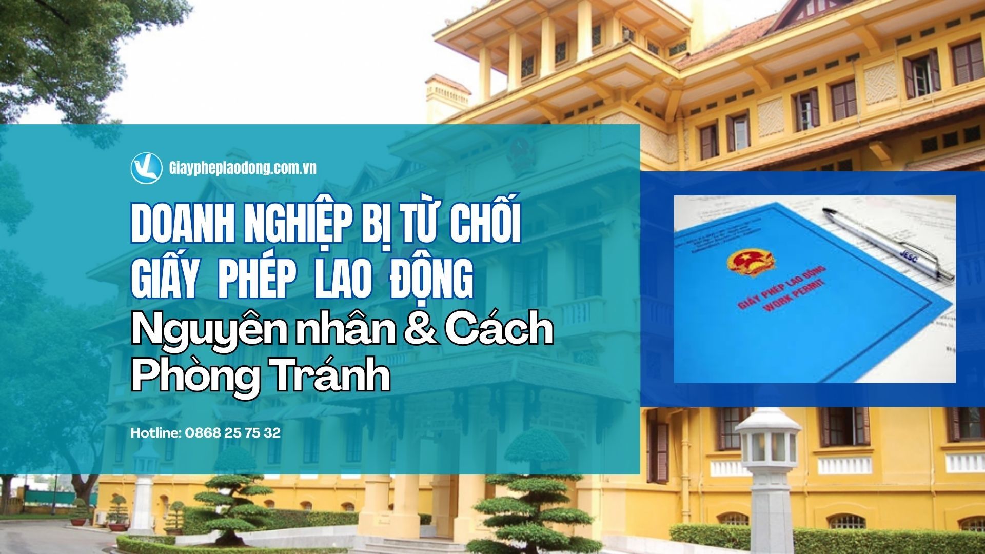 Từ chối GPLĐ nguyên nhân phòng tránh